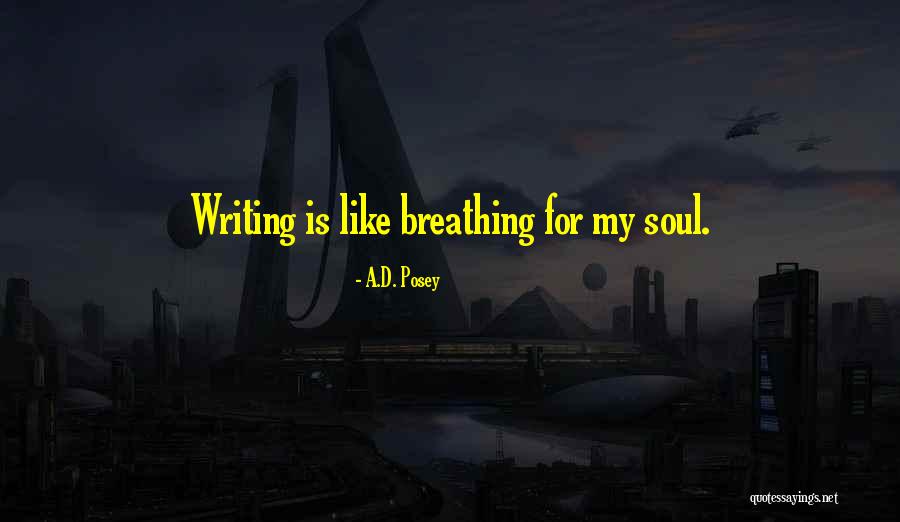 A.D. Posey Quotes 160026 A.D. Posey Quotes 160026