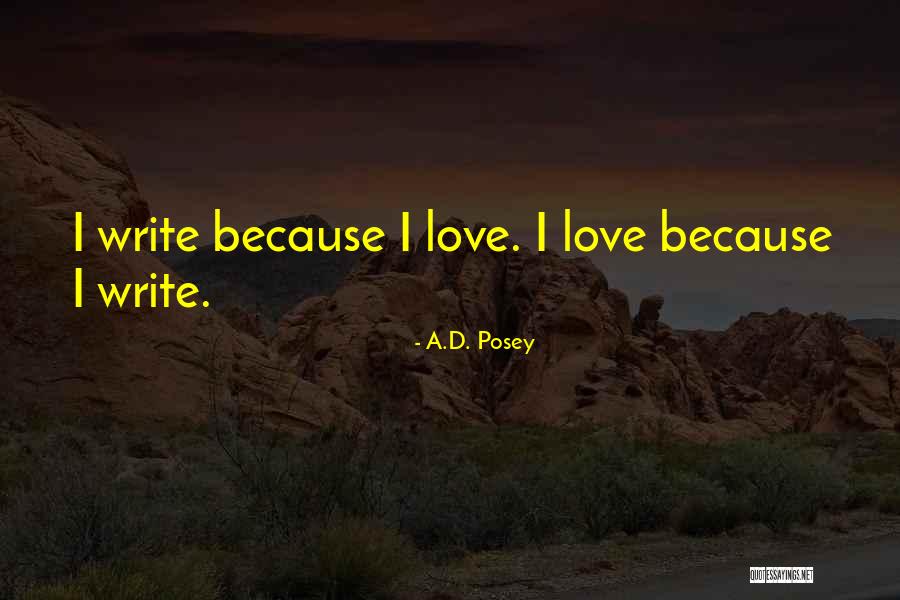 A.D. Posey Quotes 1973612