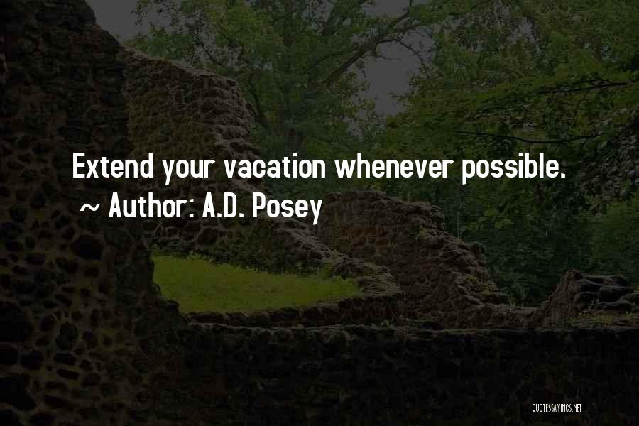 A.D. Posey Quotes 1974417