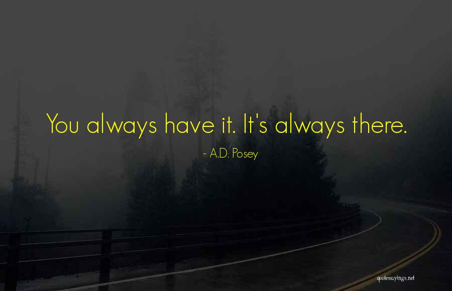 A.D. Posey Quotes 2032518 A.D. Posey Quotes 2032518