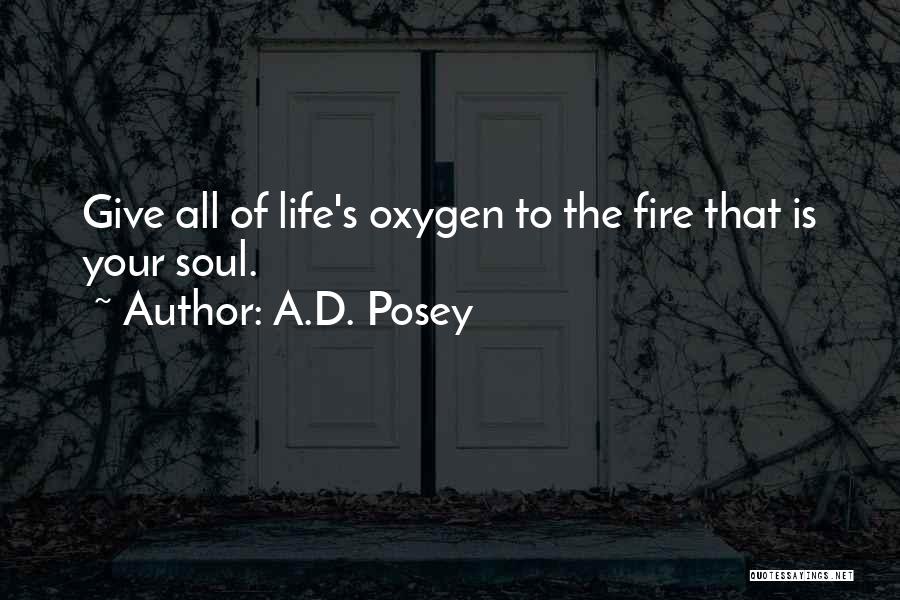 A.D. Posey Quotes 358615