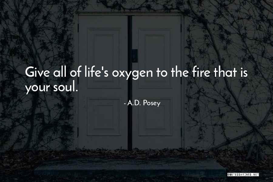 A.D. Posey Quotes 358615 A.D. Posey Quotes 358615