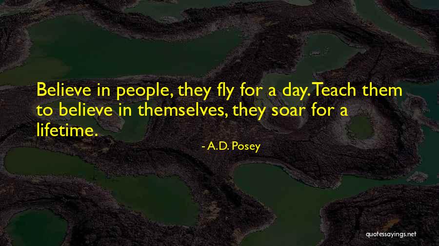 A.D. Posey Quotes 360834 A.D. Posey Quotes 360834