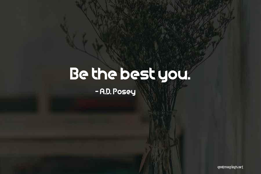 A.D. Posey Quotes 457973 A.D. Posey Quotes 457973