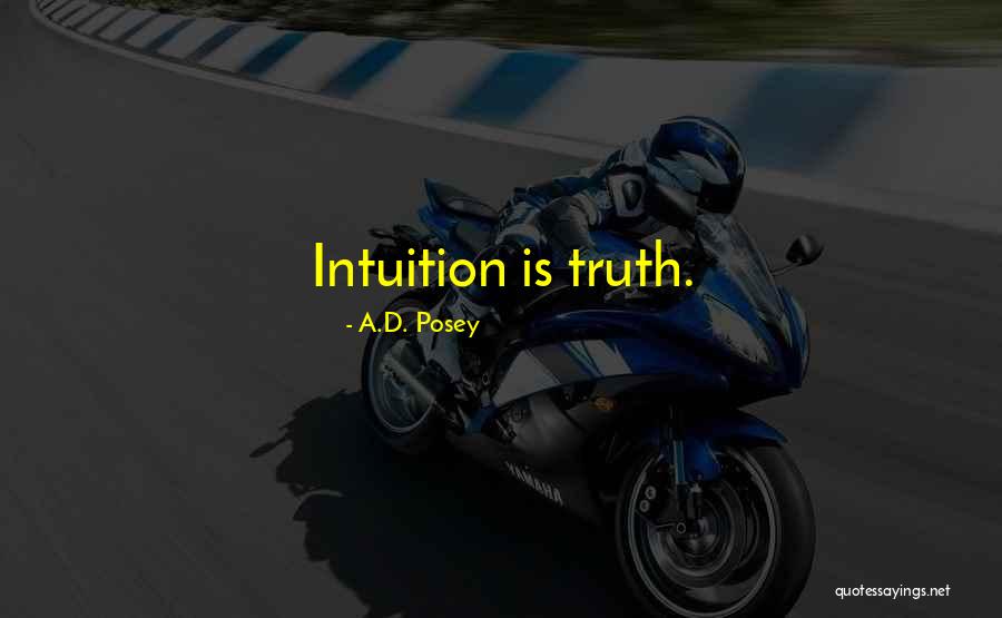 A.D. Posey Quotes 854236 A.D. Posey Quotes 854236