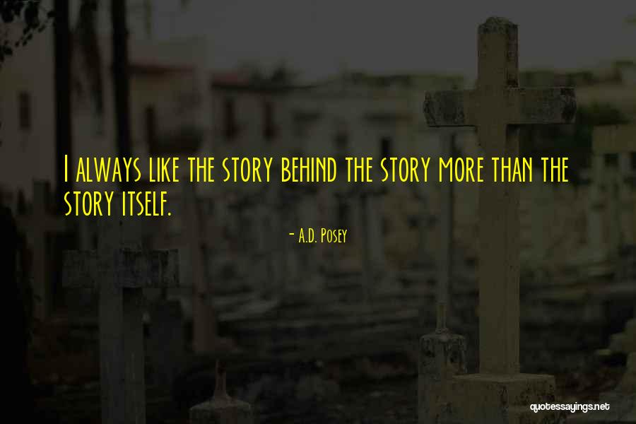 A.D. Posey Quotes 975412 A.D. Posey Quotes 975412