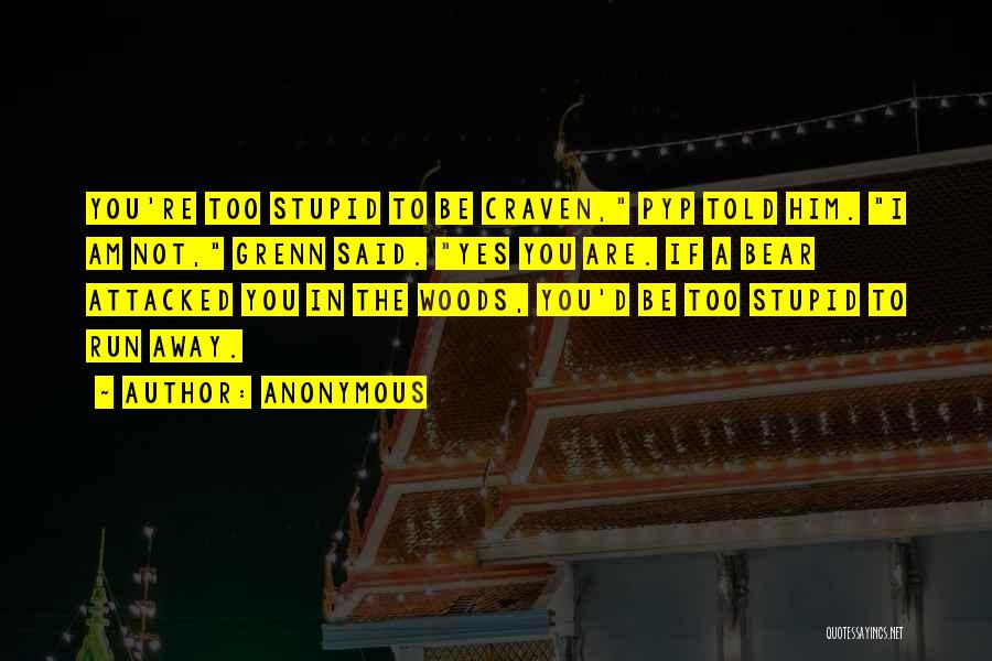 A.d. Woods Quotes By Anonymous