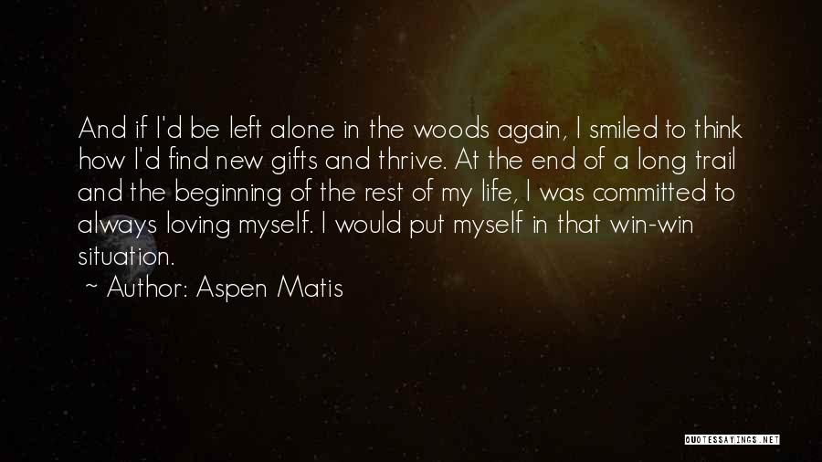 A.d. Woods Quotes By Aspen Matis