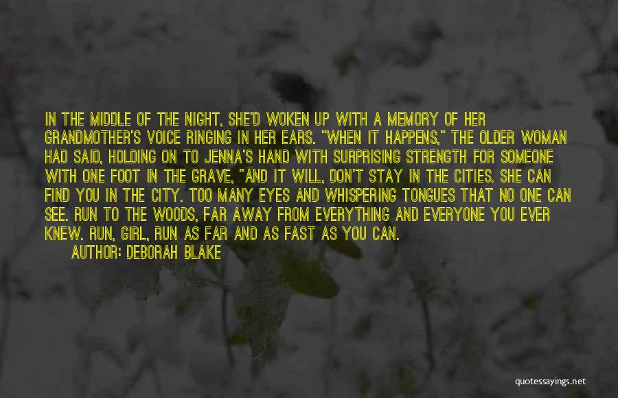 A.d. Woods Quotes By Deborah Blake