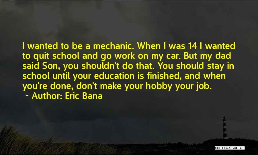 A Dad And Son Quotes By Eric Bana