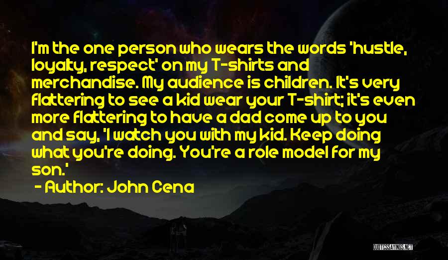 A Dad And Son Quotes By John Cena