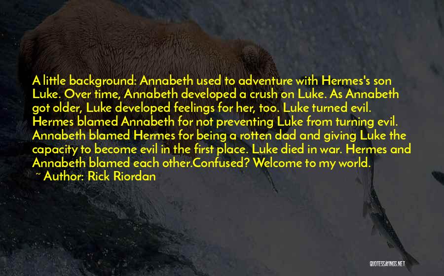 A Dad And Son Quotes By Rick Riordan