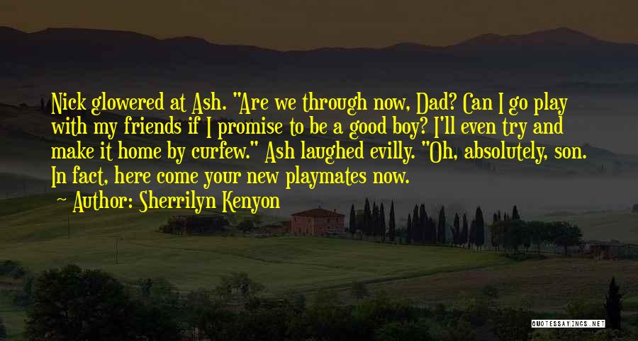 A Dad And Son Quotes By Sherrilyn Kenyon