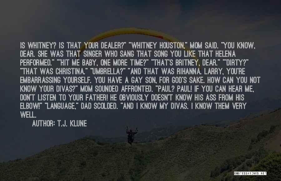 A Dad And Son Quotes By T.J. Klune