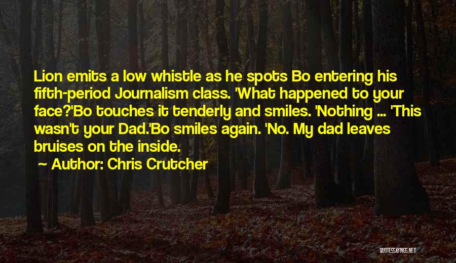 A Dad Quotes By Chris Crutcher
