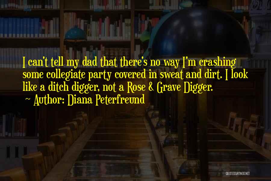A Dad Quotes By Diana Peterfreund