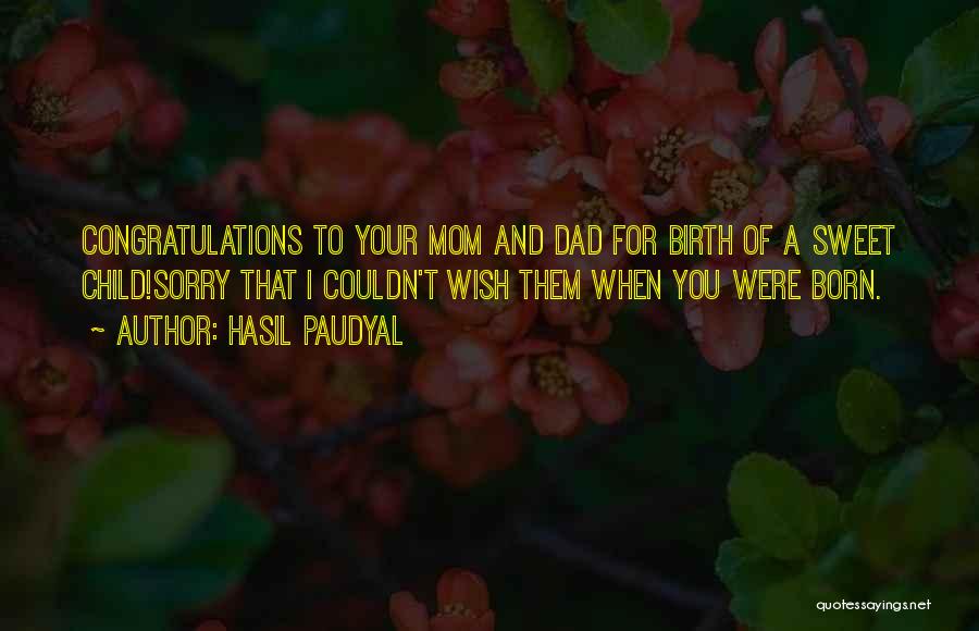 A Dad's Birthday Quotes By Hasil Paudyal