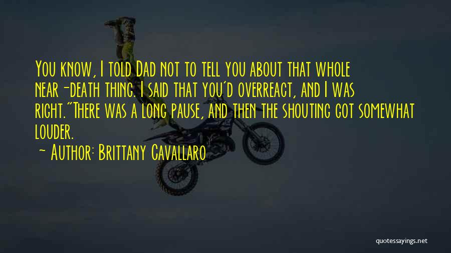 A Dad's Death Quotes By Brittany Cavallaro
