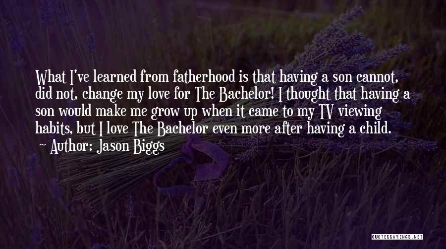 A Dad's Love For His Son Quotes By Jason Biggs