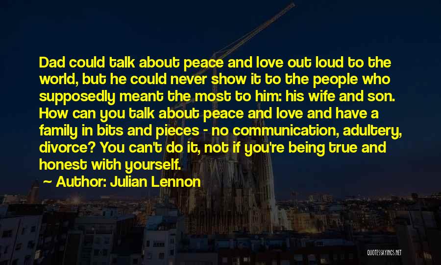 A Dad's Love For His Son Quotes By Julian Lennon