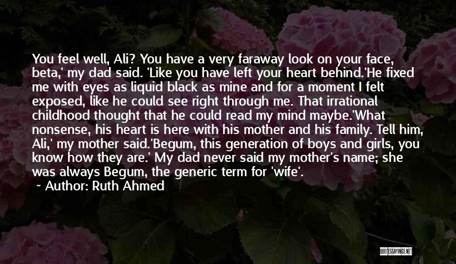 A Dad's Love For His Son Quotes By Ruth Ahmed