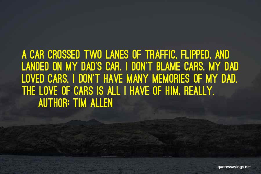 A Dad's Love Quotes By Tim Allen