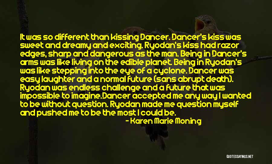 A Dangerous Man Quotes By Karen Marie Moning
