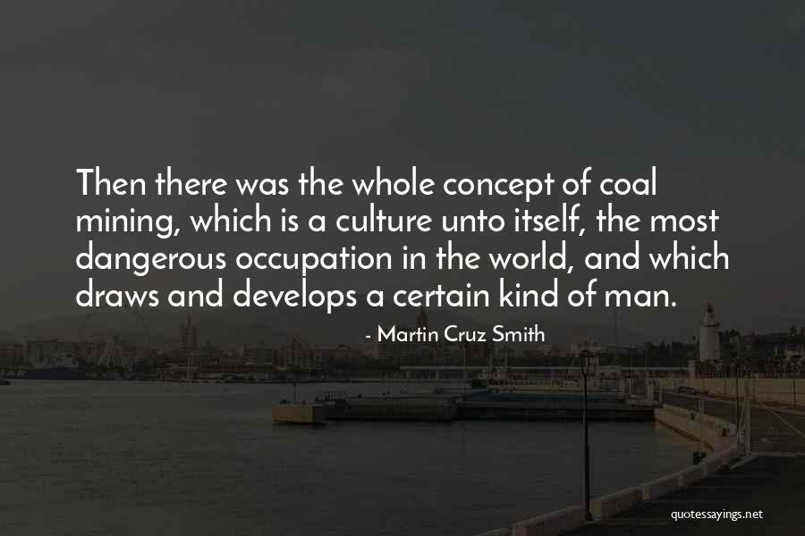 A Dangerous Man Quotes By Martin Cruz Smith