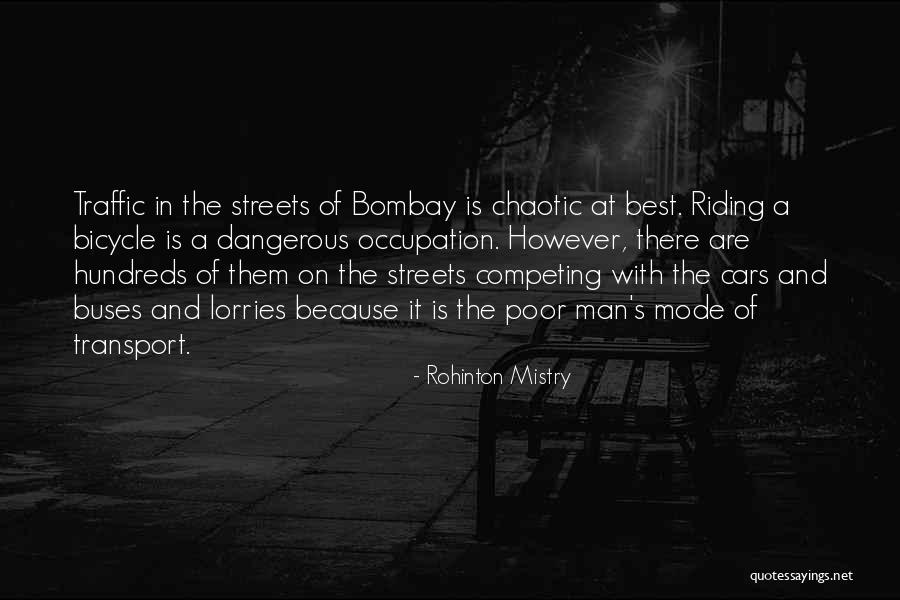 A Dangerous Man Quotes By Rohinton Mistry