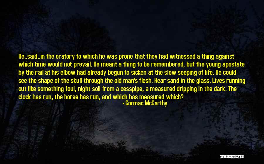 A Dark Horse Quotes By Cormac McCarthy A Dark Horse Quotes By Cormac McCarthy