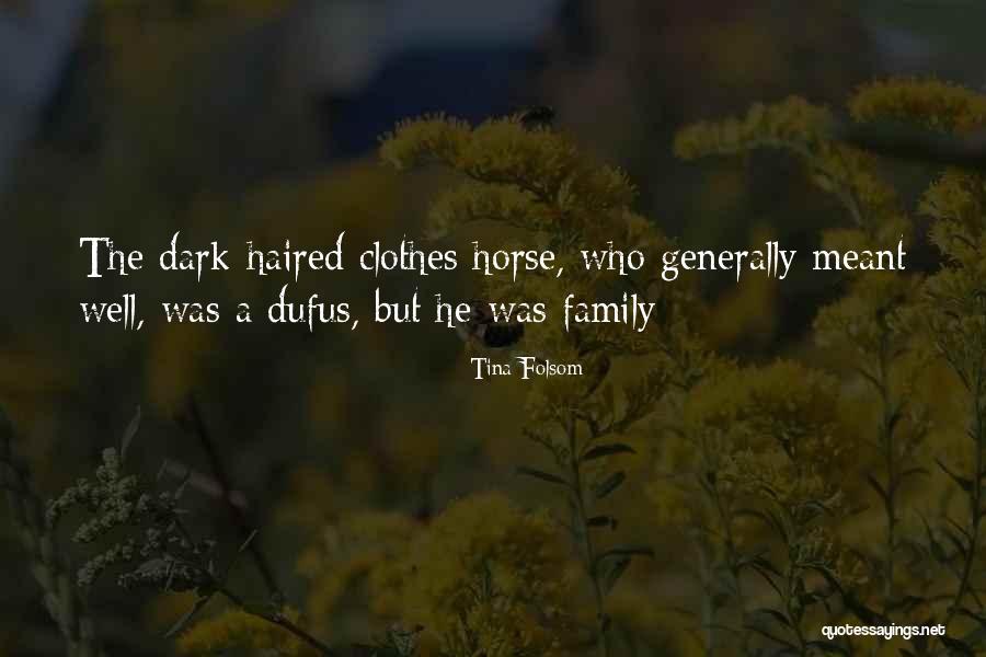 A Dark Horse Quotes By Tina Folsom A Dark Horse Quotes By Tina Folsom