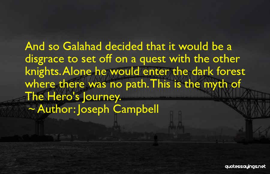 A Dark Path Quotes By Joseph Campbell