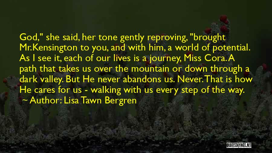 A Dark Path Quotes By Lisa Tawn Bergren