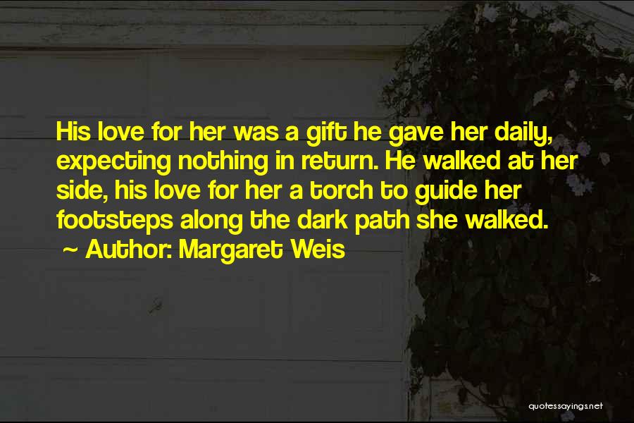 A Dark Path Quotes By Margaret Weis