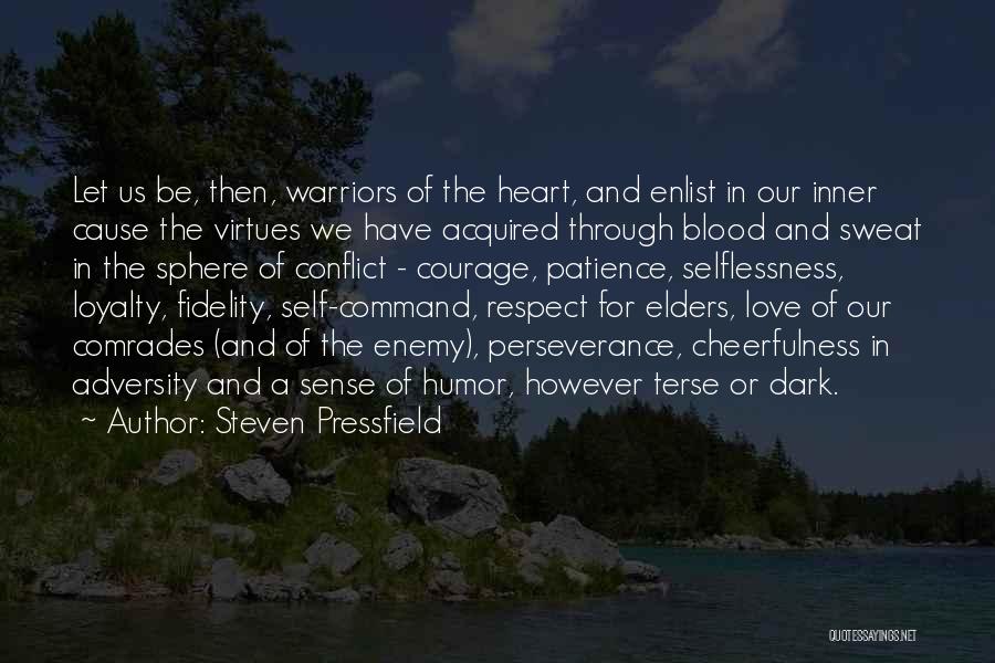 A Dark Sense Of Humor Quotes By Steven Pressfield