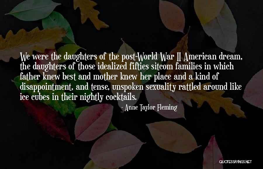 A Daughter And Father Quotes By Anne Taylor Fleming