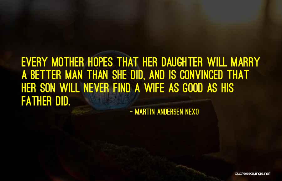 A Daughter And Father Quotes By Martin Andersen Nexo