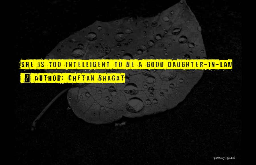 A Daughter In Law Quotes By Chetan Bhagat