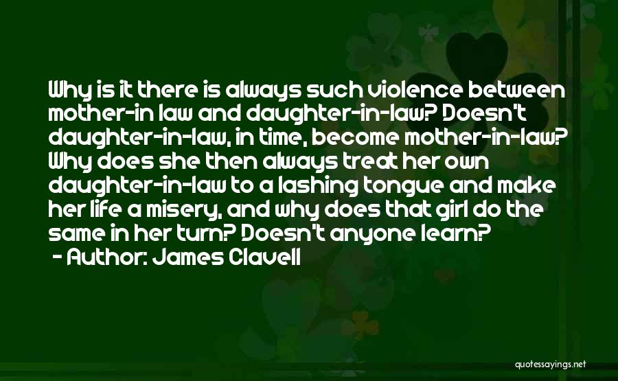 A Daughter In Law Quotes By James Clavell