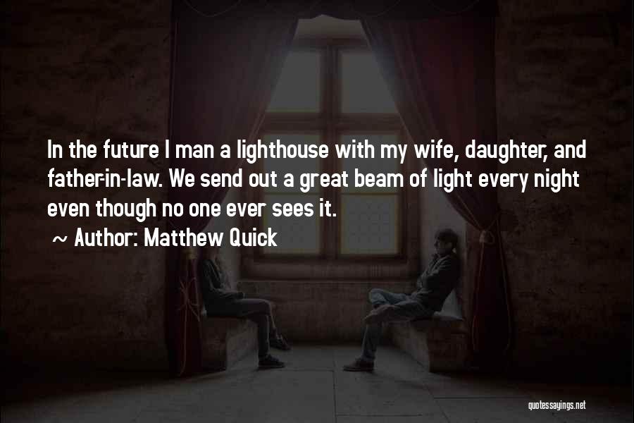 A Daughter In Law Quotes By Matthew Quick