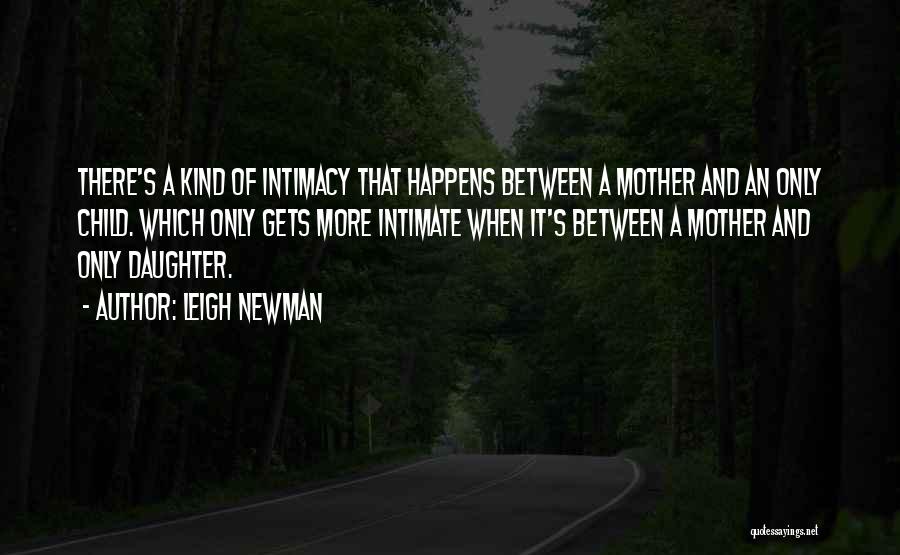 A Daughter Without A Mother Quotes By Leigh Newman