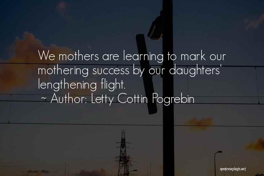 A Daughter Without A Mother Quotes By Letty Cottin Pogrebin