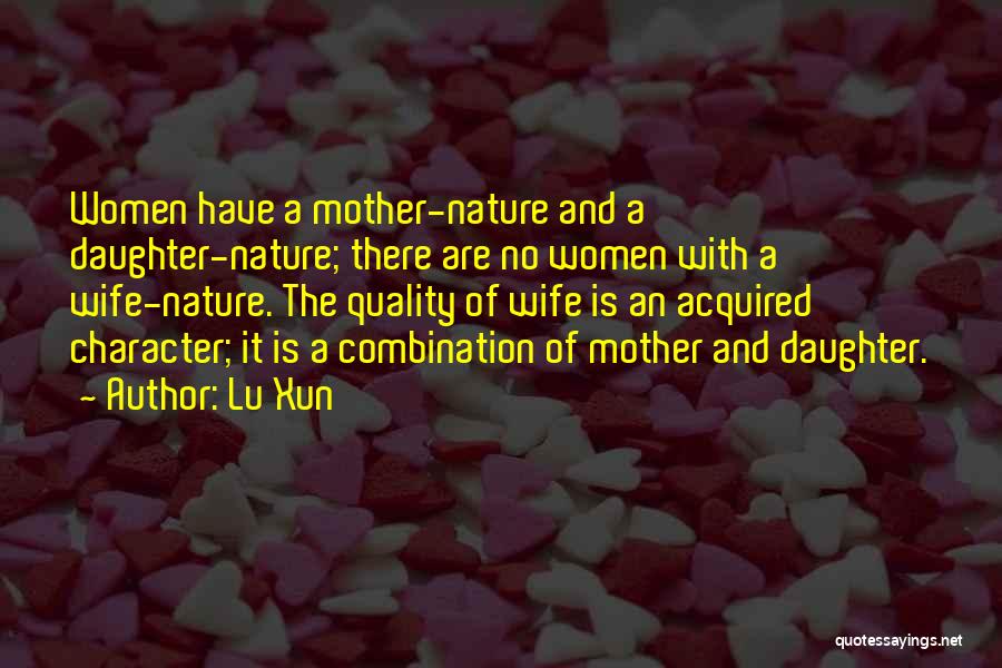 A Daughter Without A Mother Quotes By Lu Xun