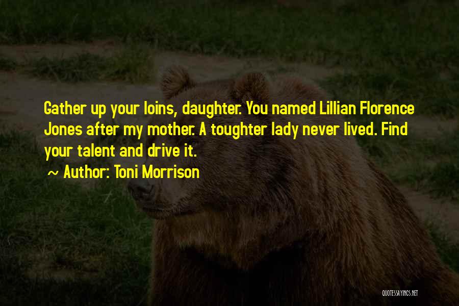 A Daughter Without A Mother Quotes By Toni Morrison