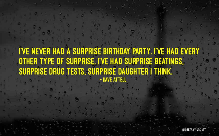 A Daughter's Birthday Quotes By Dave Attell