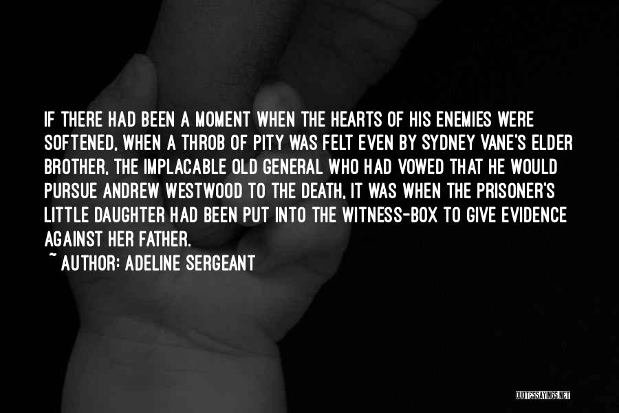 A Daughter's Death Quotes By Adeline Sergeant