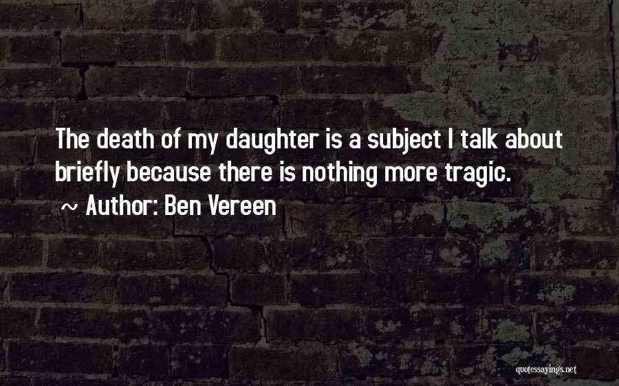 A Daughter's Death Quotes By Ben Vereen