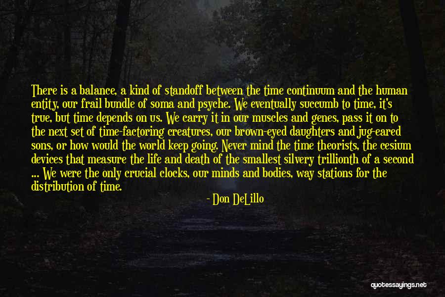 A Daughter's Death Quotes By Don DeLillo