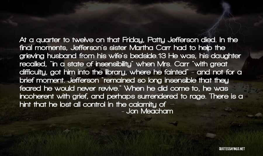 A Daughter's Death Quotes By Jon Meacham