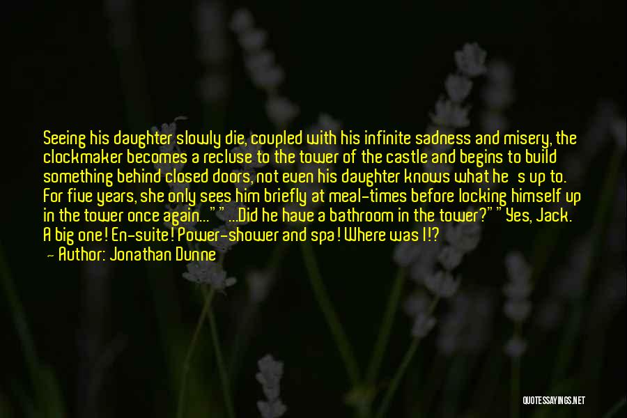 A Daughter's Death Quotes By Jonathan Dunne